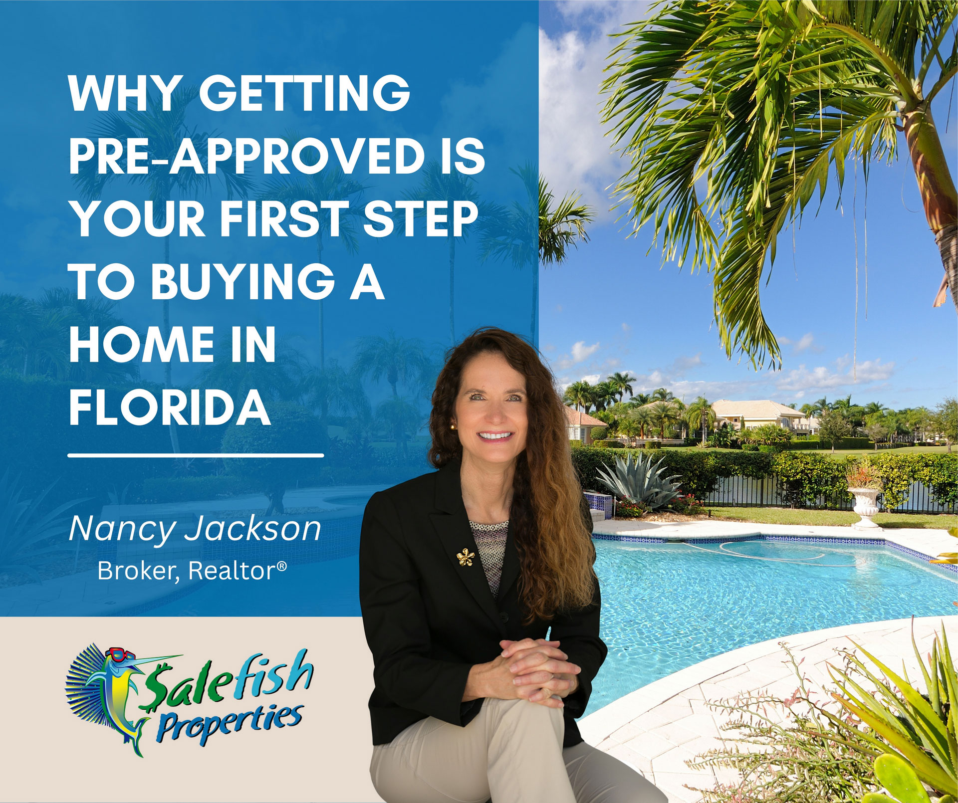 mortgage pre-approval nancy jackson pool home in florida